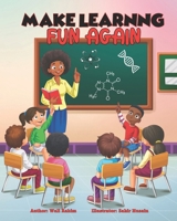 Make Learning Fun Again 195626678X Book Cover
