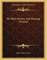 The Bible Mystery And Meaning Of Israel 1430430060 Book Cover