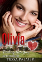 Olivia, Finding Her Way: Olivia Series Book Two 0996800611 Book Cover