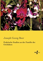 Praktische Studien an Der Familie Der Orchideen 3846034355 Book Cover