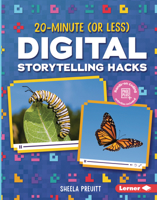 20-Minute (or Less) Digital Storytelling Hacks 1541597222 Book Cover