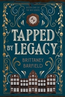 Tapped By Legacy B0BGKTCSFF Book Cover
