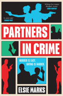 Partners in Crime: The new gripping and addictive action-packed hilarious comedic thriller rom-com for 2026 0008762546 Book Cover