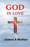 God In Love: Mercy Sacrifice Grace 1763597121 Book Cover