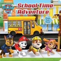 Paw Patrol: School Time Adventure 0794440207 Book Cover