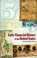 Early Financial History of the United States 1587981785 Book Cover