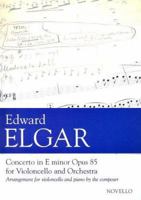 Edward Elgar - Cello Concerto in E Minor - Op.85 - A Full Score 0486418960 Book Cover