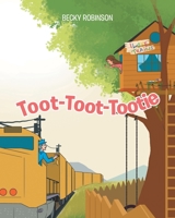 Toot-Toot-Tootie 1662437595 Book Cover