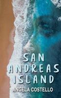 San Andreas Island 1733067906 Book Cover