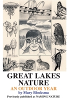 Great Lakes Nature: An Outdoor Year 0595129439 Book Cover
