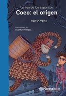 La Liga de Los Espantos. Coco: El Origen / The Scare League. Coco: The Origin 6070759699 Book Cover