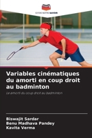 Variables cinématiques du amorti en coup droit au badminton (French Edition) 6630042700 Book Cover