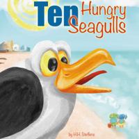 Ten Hungry Seagulls 1947621009 Book Cover