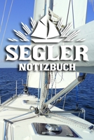 Segler Notizbuch: DIN A5 Notizbuch kariert (German Edition) 1696052505 Book Cover