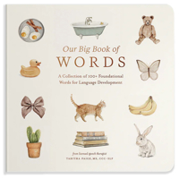 My First Book of Words: A Foundational Language Vocabulary Book of Colors, Numbers, Animals, ABCs, and More 1958803871 Book Cover