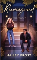 Reimagined - Second Chance For The Rockstar: A Breaking Band Rockstar Romance (Hystoria) 3692100205 Book Cover