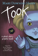 Took: A Ghost Story Graphic Novel B0GN27QZDY Book Cover