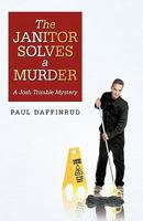 The Janitor Solves a Murder 1440132739 Book Cover