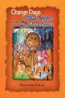 Orange Days and Blue Nights from Philadelphia 1441539662 Book Cover