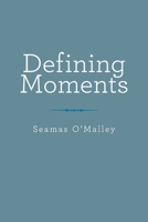 Defining Moments 1664266453 Book Cover