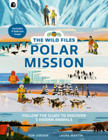 The Wild Files: Polar Mission 1805700235 Book Cover