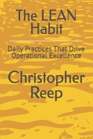 The LEAN Habit: Daily Practices That Drive Operational Excellence (LEAN Management) B0FP92P1BV Book Cover