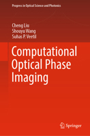 Computational Optical Phase Imaging 9811916403 Book Cover