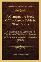 A Comparative Study of the Aesopic Fable in Nicole Bozon 054887655X Book Cover