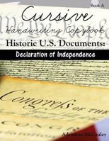 Cursive Handwriting Copybook: Historic U.S. Documents 1533524149 Book Cover