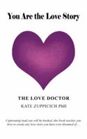 You Are the Love Story 145250945X Book Cover