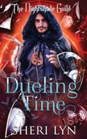 Yr 3 - The Nightshade Guild: Broken Time: Dueling Time B0C6P9QSM8 Book Cover