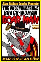 The Unconquerable Roach-Woman in BOARMAN PART II 0976375214 Book Cover