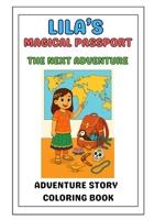 Lila's Magical Passport: The Next Adventure B0FNRG33YR Book Cover