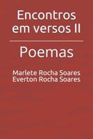 Encontros em versos II: Poemas 1096965267 Book Cover