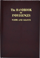 The Handbook of Indulgences 0899425852 Book Cover