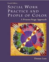 Social Work Practice and People of Color: A Process Stage Approach 0534509894 Book Cover