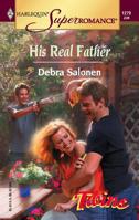 His Real Father: Twins (Harlequin Superromance No. 1279) 0373780249 Book Cover