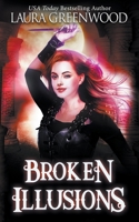 Broken Illusions 1080377115 Book Cover
