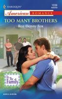 Too Many Brothers 0373750404 Book Cover