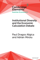 Institutional Diversity and the Economic Calculation Debate: The Feasibility Issue Revisited 1009677489 Book Cover