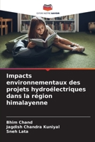 Impacts environnementaux des projets hydroélectriques dans la région himalayenne 6209448968 Book Cover