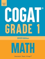 COGAT Grade 1 Math: 3 Practice Tests - Level 7 B0F7Y1XLRJ Book Cover