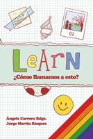 ¿Cómo llamamos a esto?: LEARN (Spanish Edition) B0F27P4818 Book Cover