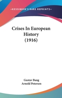 Crises In European History 116641910X Book Cover