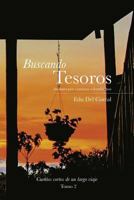 Buscando tesoros: Andares por los caminos colombianos 1523778385 Book Cover