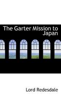 The Garter Mission to Japan 1241080941 Book Cover