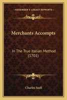 Merchants Accompts: In The True Italian Method 116628770X Book Cover