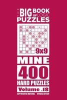 The Big Book of Logic Puzzles - Mine 400 Hard (Volume 18) 1544165447 Book Cover