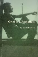 Grief of a Fatherless 1304877280 Book Cover