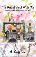 My Angel Slept with Me 1953406041 Book Cover